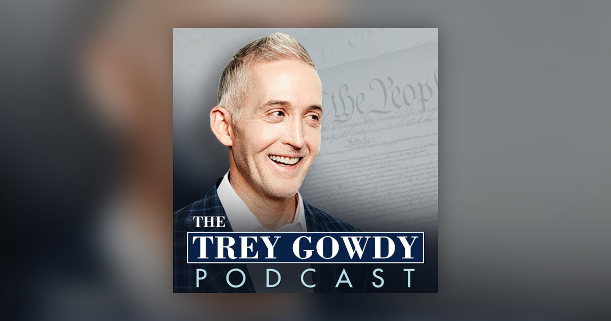 Devin Nunes: The Origins of The Russia Probe - The Trey Gowdy Podcast - Omny.fm