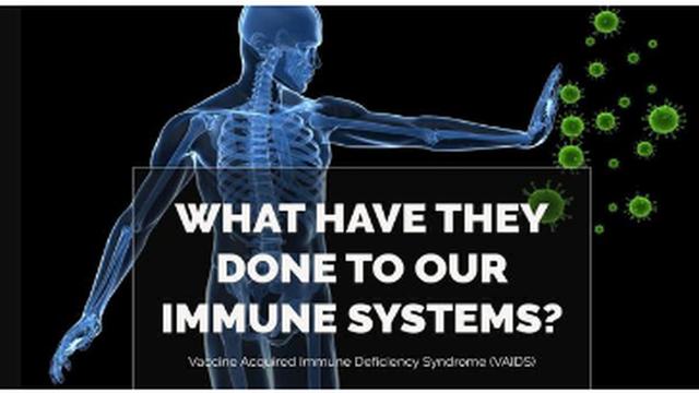 EXPOSED !! WHAT HAVE THEY DONE TO OUR IMMUNE SYSTEMS ? MUST WATCH !!