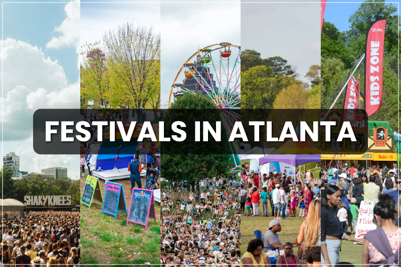 Why Festivals in Atlanta Should Be on Your Travel List