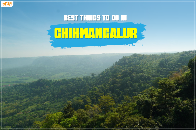 List of the Popular Things to do in Chikmagalur