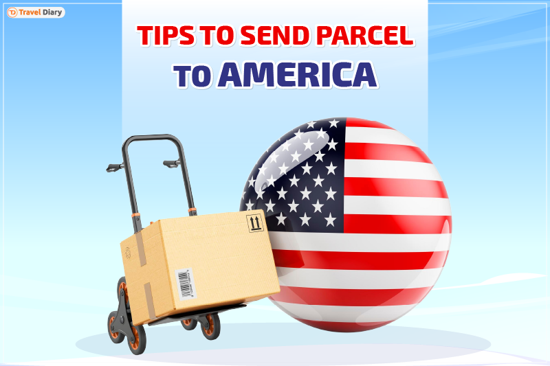 A Complete Guide to Know How to Send Parcel to America