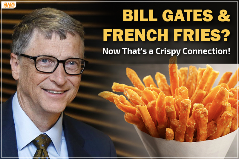 Did You Know Bill Gates Grows Potatoes for McDonald’s?