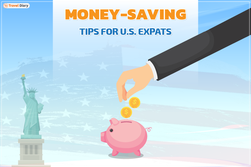 Money-Saving Tips for U.S. Expats to Cut Costs Abroad